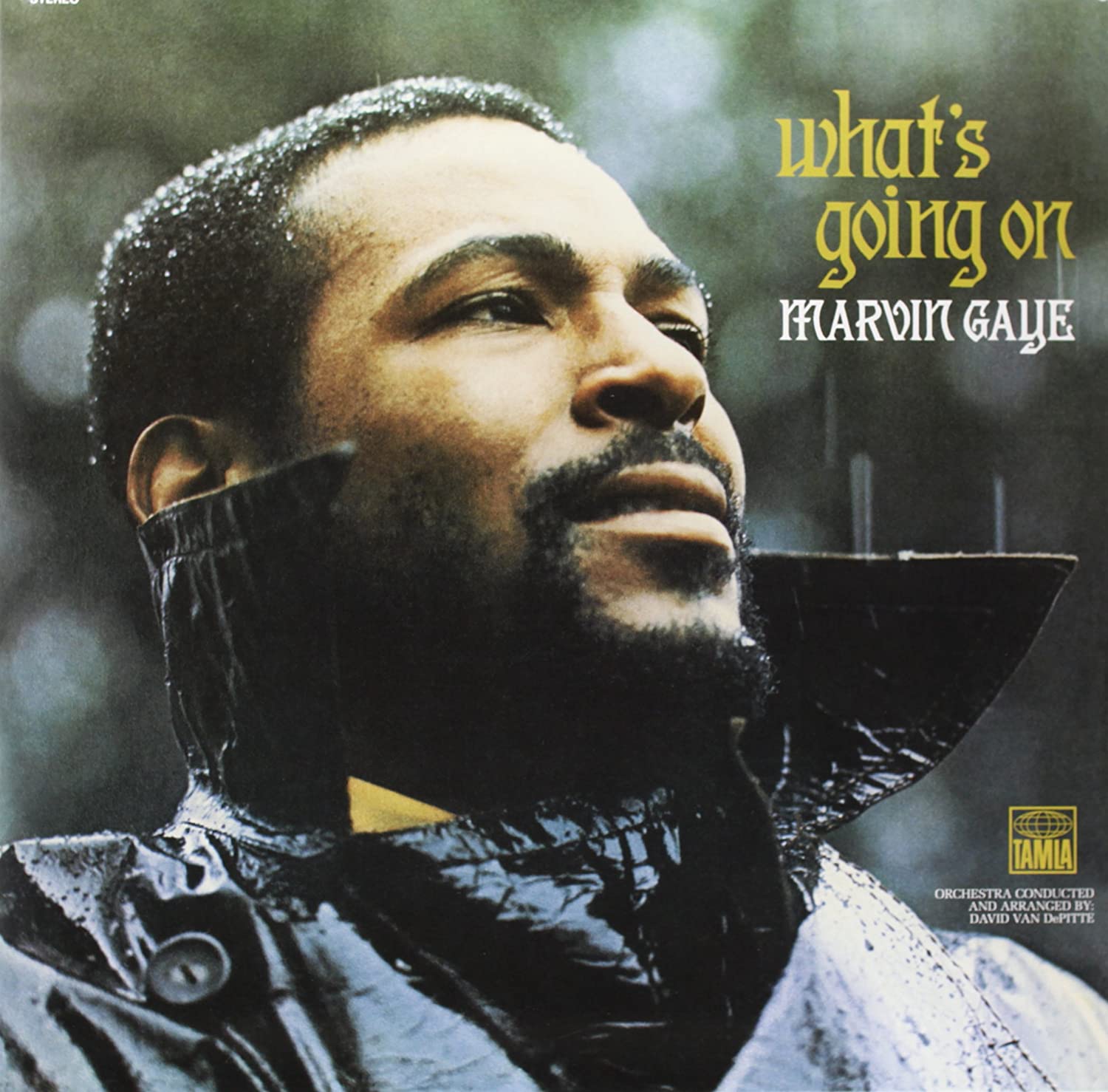 MARVIN GAYE – WHAT’S GOING ON